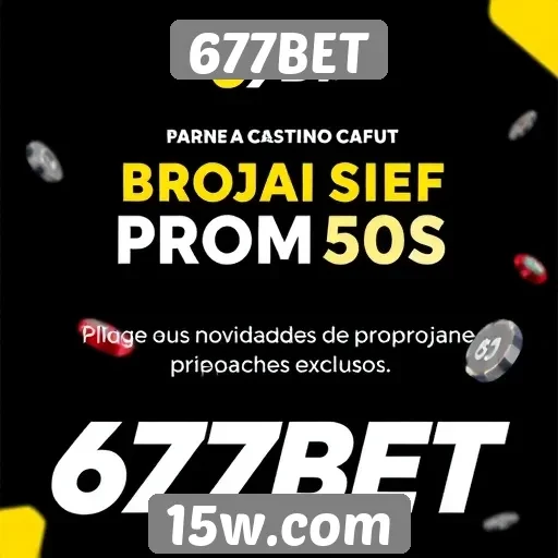 Novidades e promoções exclusivas no 677BET